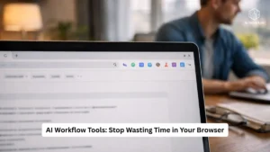 ai-workflow-tools-3-game-changing-extensions-focus