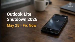 outlook-lite-shutdown-5-urgent-fixes-before-may-25