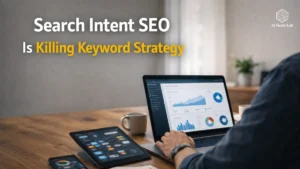 search-intent-seo-powerful-shifts-killing-keywords