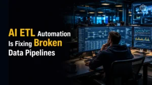 ai-etl-automation-fixes-broken-data-pipelines-2026